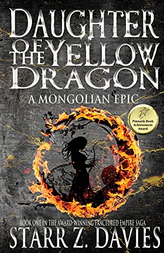 Daughter of the Yellow Dragon by Starr Z Davies